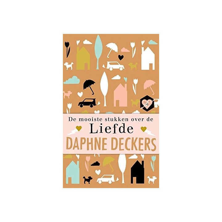 Liefde: de mooiste stukken over de liefde (Dutch Edition) (Holandés)